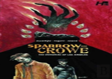 Sparrow And Crowe: The Demoniac Of Los Angeles