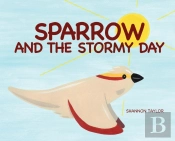 Sparrow And The Stormy Day
