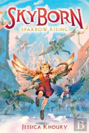 Sparrow Rising (Skyborn #1)