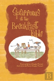 Sparrows At The Breakfast Table