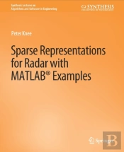Sparse Representations For Radar With Matlab Examples