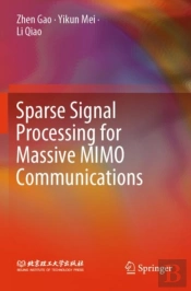 Sparse Signal Processing For Massive Mimo Communications