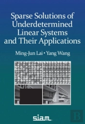 Sparse Solutions Of Underdetermined Linear Systems