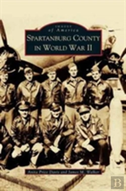 Bertrand.pt - Spartanburg County In World War Ii (Collectors Ed/ /Eng-Fr-Sp-Sub)