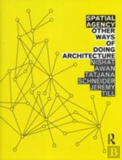Bertrand.pt - Spatial Agency: Other Ways Of Doing Architecture