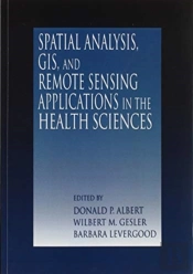 Spatial Analysis, Gis And Remote Sensing