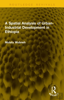 Bertrand.pt - Spatial Analysis Of Urban-Industrial Development In Ethiopia