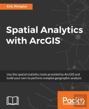 Spatial Analytics With Arcgis