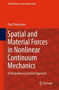 Bertrand.pt - Spatial And Material Forces In Nonlinear Continuum Mechanics