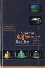 Spatial Augmented Reality