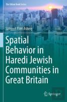 Spatial Behavior In Haredi Jewish Communities In Great Britain