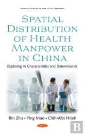 Spatial Distribution Of Health Manpower In China