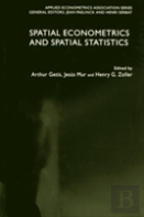 Spatial Econometrics And Spatial Statistics