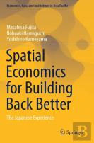 Spatial Economics For Building Back Better