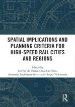 Spatial Implications And Planning Criteria For High-Speed Rail Cities And Regions