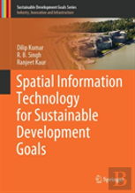Spatial Information Technology For Sustainable Development Goals