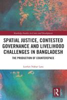 Spatial Justice, Contested Governance And Livelihood Challenges In Bangladesh