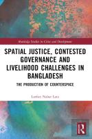 Spatial Justice, Contested Governance And Livelihood Challenges In Bangladesh
