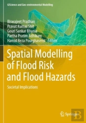 Spatial Modelling Of Flood Risk And Flood Hazards