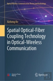 Spatial Optical-Fiber Coupling Technology In Optical-Wireless Communication