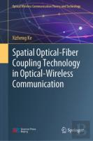 Spatial Optical-Fiber Coupling Technology In Optical-Wireless Communication