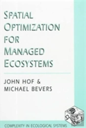 Spatial Optimization For Managed Ecosystems