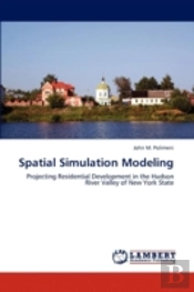Spatial Simulation Modeling