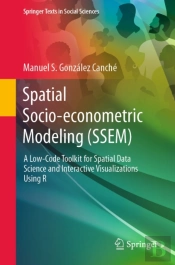 Spatial Socio-Econometric Modeling (Ssem)