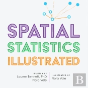 Spatial Statistics Illustrated