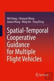 Spatial-Temporal Cooperative Guidance For Multiple Flight Vehicles