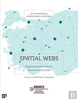 Bertrand.pt - Spatial Webs Â€“ Mapping Anatolian Pasts For Research And The Public