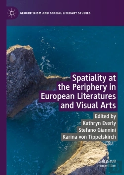 Bertrand.pt - Spatiality At The Periphery In European Literatures And Visual Arts