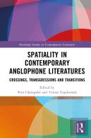 Spatiality In Contemporary Anglophone Literatures