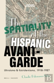 Spatiality Of The Hispanic Avant-Garde