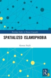 Spatialized Islamophobia