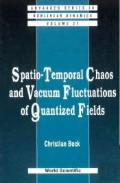 Spatio-Temporal Chaos & Vacuum Fluctuations Of Quantized Fields
