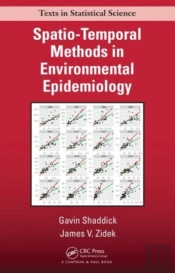 Spatio-Temporal Methods In Environmental Epidemiology