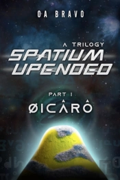 Spatium Upended - A Trilogy: Book 1