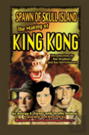 Spawn Of Skull Island The Making Of King Kong