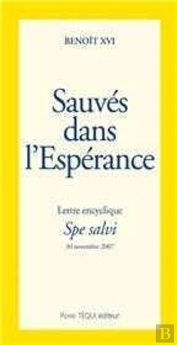 Bertrand.pt - Spe Salvi ; Sauvés Dans L'Espérance