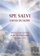 Spe Salvi (Saved In Hope)