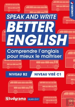 Bertrand.pt - Speak And Write Better English : Comprendre L'Anglais Pour Mieux Le Maîtriser