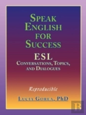 Speak English For Success: Esl Conversat