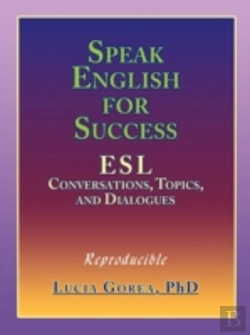 Bertrand.pt - Speak English For Success: Esl Conversat