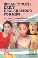 Speak It Out Daily Declarations For Kids