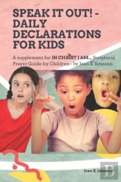 Speak It Out Daily Declarations For Kids