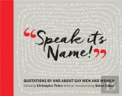 Speak It'S Name! /Anglais