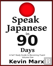 Speak Japanese In 90 Days