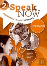 Speak Now: 2: Workbook