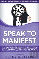 Speak To Manifest